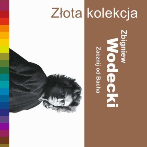 Zbigniew Wodecki Zacznij od Bacha ZŁOTA KOL. 1CD