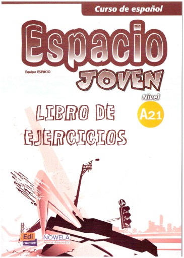 Espacio Joven A2.1 Libro de ejercicios Equipo ESPACIO OUTLET