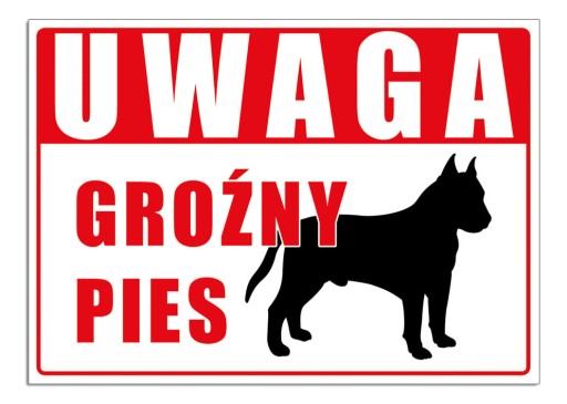 tablica UWAGA ZŁY GROŹNY PIES tabliczka ZNAK