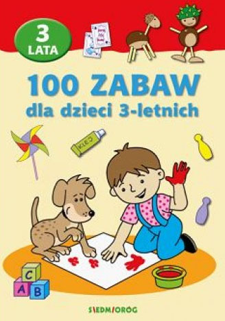 100 zabaw dla dzieci 3 letnich Inspiracja do zabaw