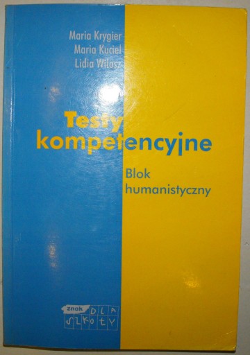 Testy kompetencyjne blok humanistyczny Krygier