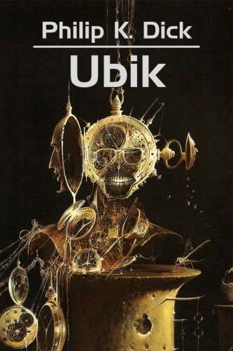 Ubik - Philip K. Dick