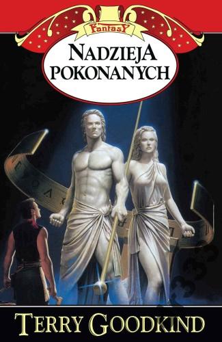 Nadzieja pokonanych - Terry Goodkind