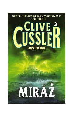 Miraż - Clive Cussler, Jack Du Brul