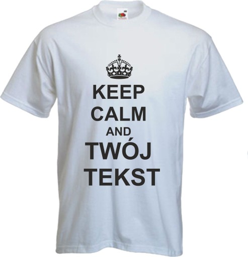 Tričko s potlačou KEEP CALM VÁŠ TEXT nápis