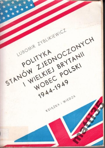 Zdjęcie oferty: Polityka USA i Wielkiej Brytanii wobec Polski 1944-1949